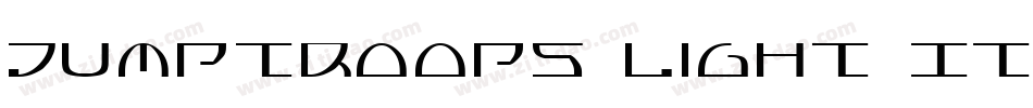 Jumptroops Light Italic字体转换